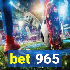 bet 965